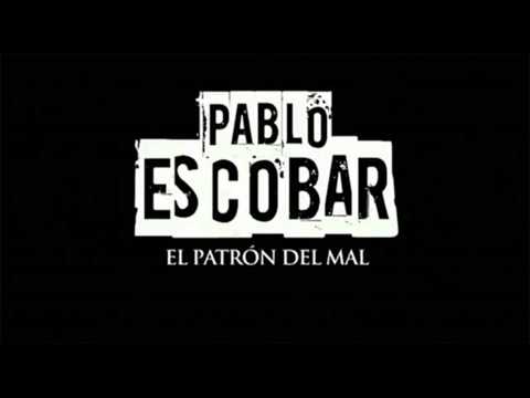 Pablo Escobar(El patron del mal soundtrack) Pablo Eskobar gospodar zla