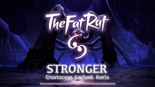 Download lagu TheFatRat, Slaydit & Anjulie - Stronger (Crustacean Coulomb Remix) mp3