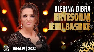 Blerina Dibra - Kryesorja Jemi Bashkë