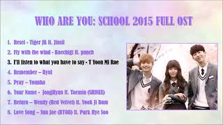Download lagu OST Drama Who Are You : School 2015 Full Soundtrack Lengkap mp3 Download lagu OST Drama Who Are You : School 2015 Full Soundtrack Lengkap mp3
