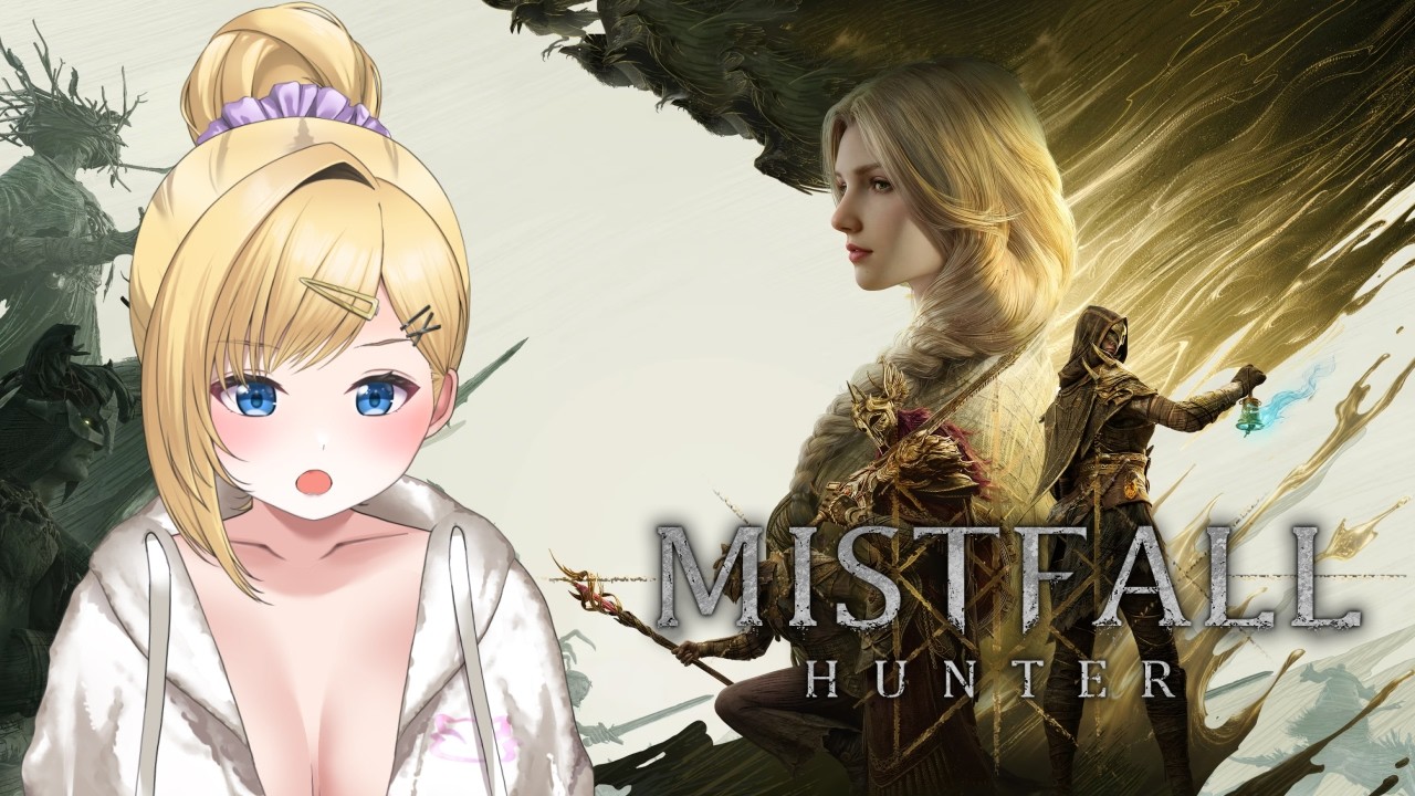 【Mistfall Hunter】転職のためのお金稼ぎ💰️【VTuber/バ美肉】