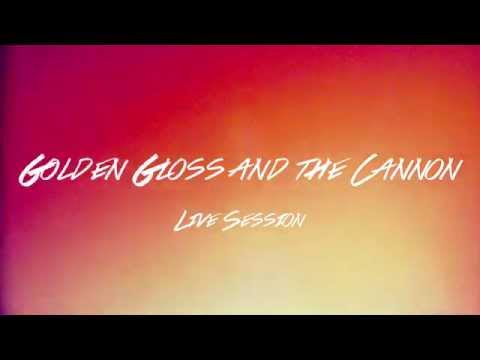 Teaser - Golden Gloss and the Cannon - Live session Barman Records