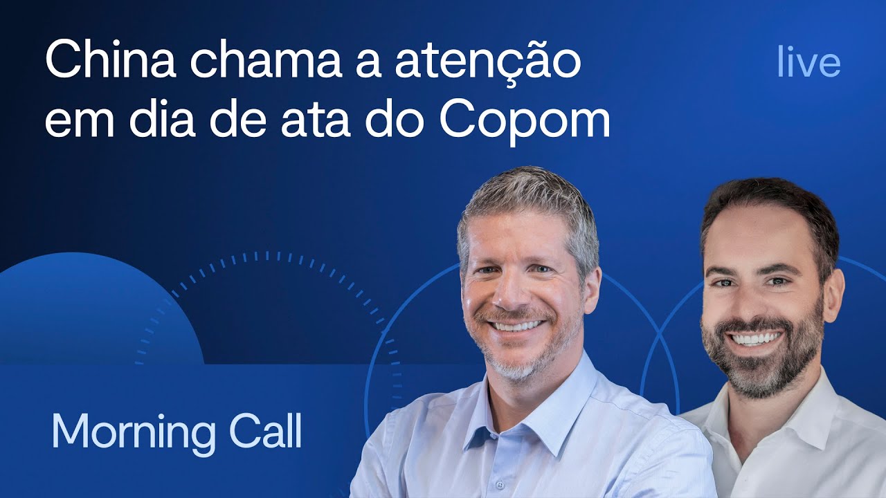 China chama a atenção em dia de ata do Copom - Morning Call BTG - Bruno Lima e Felipe Miranda