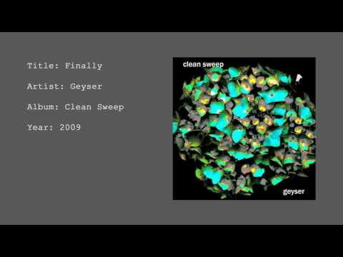 Geyser - Finally (Official Audio)