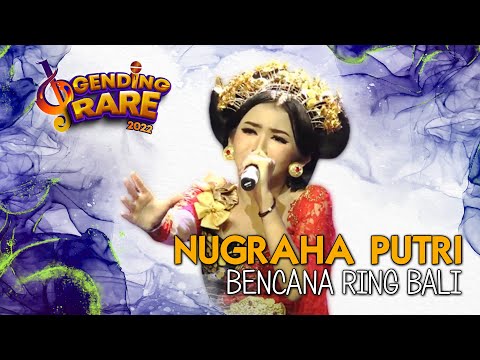 NI KOMANG VIVI ARTA NUGRAHA PUTRI - BENCANA RING BALI | GENDING RARE BALITV 2022