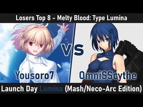 Yousoro7 (Arcueid) vs. OmniSScythe (Powered Ciel)  - Losers Top 8 - Launch Day Lumina (ver. 1.3)