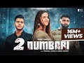 2 Numbari Official Video Sumit Parta Pranjal Dahiya New Haryanvi Songs Haryanavi 2022