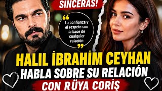 ¡Halil İbrahim Ceyhan rompe el silencio! Sus sinceras declaraciones sobre su relación con Rüya Coriș