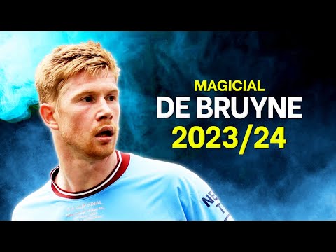 Kevin De Bruyne 2023/24 - Magicial Skills & Goals, Asists - HD