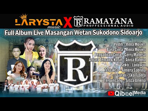 FULL ALBUM NEW LARYSTA FT RAMAYANA AUDIO LIVE MASANGAN WETAN SUKODONO SIDOARJO