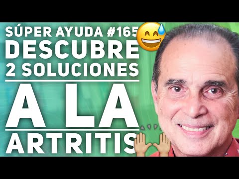 SÚPER AYUDA #165 Descubre 2 Soluciones A La Artritis