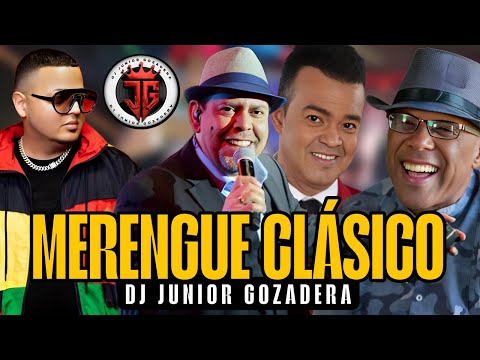 LO MEJOR DEL MERENGUE CLASICO PARA BAILAR SIN PARAR - EL MEJOR MIX DE MERENGUES INOLVIDABLES