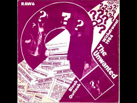 THE UNWANTED - Bleak Outlook