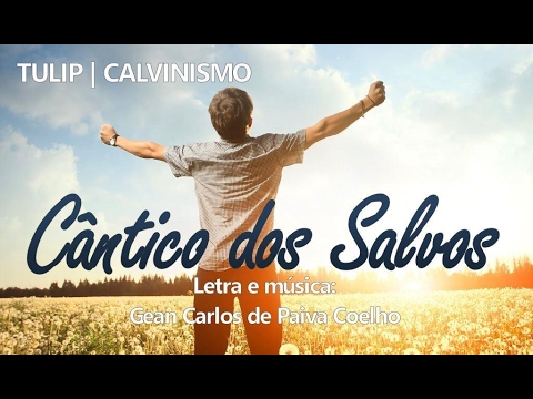 Cântico Dos Salvos (tulip) - Gean Carlos de Paiva