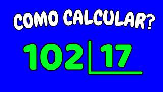 COMO CALCULAR 102 DIVIDIDO POR 17?| Dividir 102 por 17