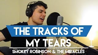 The Tracks Of My Tears - Smokey Robinson (Cover) &quot;Chris Blue The Voice Version&quot;