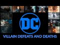 DC Extended Universe Villains Defeats and Deaths