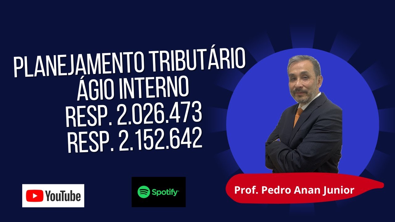 Planejametno Tributário - Ágio Interno - Resp 2.026.473 e 2.152.642