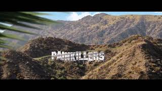 PAIN KILLERS Music Video