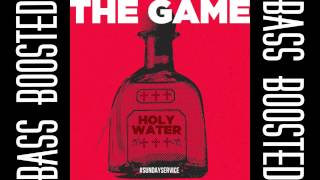 The Game - Holy Water [BASS BOOSTED]