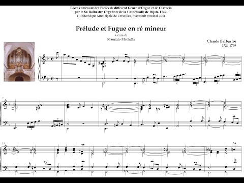 Claude Balbastre - Prelude and Fugue in D Minor. {w/ score.}