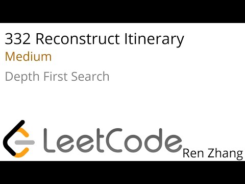 Leetcode 332 Reconstruct Itinerary