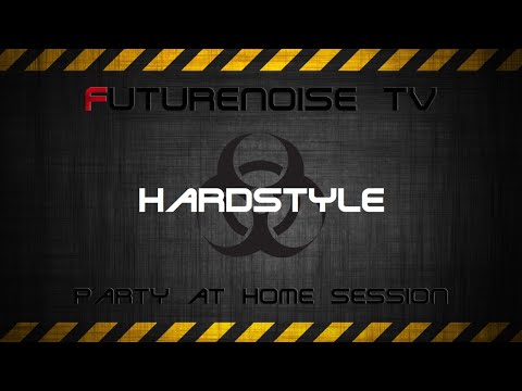 Futurenoise TV - Party At Home Session