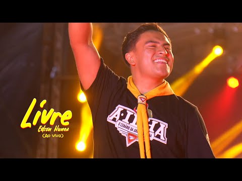 EDSON NUÑEZ - LIVRE (AO VIVO) A ILHA