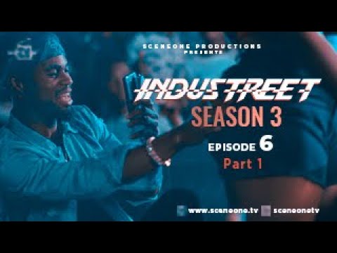 INDUSTREET S3EP06 - PLAYING WITH FIRE | Funke Akindele, Martinsfeelz, Sonorous, Mo Eazy, Lyta
