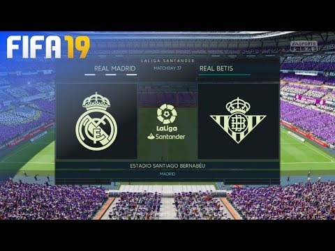 FIFA 19 - Real Madrid vs. Real Betis @ Estadio Santiago Bernabéu