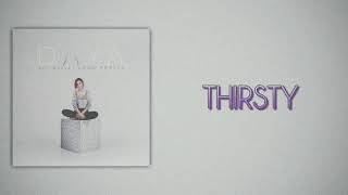 Daya - Thirsty (Slow Version)