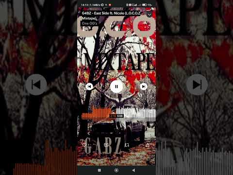G4BZ - East Side ft. Nicole (L.O.C.O.Z Mixtape)