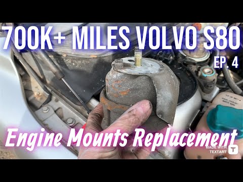 700k+ miles Volvo S80 Ep. 4 - Replacing Engine Mounts