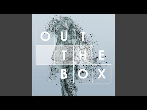 OUT THE BOX