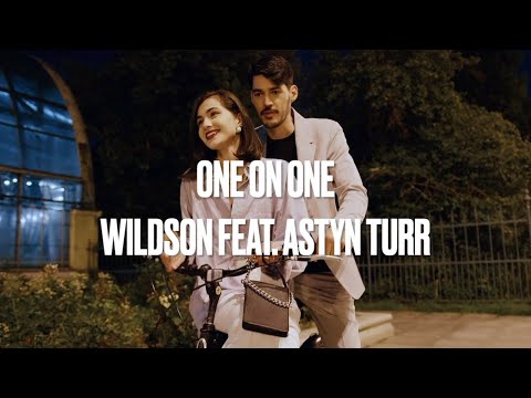 WILDSON feat. ASTYN TURR - ONE ON ONE (LYRICS)