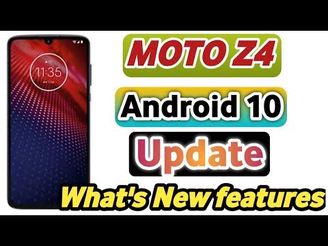 Motorola release Android 10 Update  Moto z4 // moto z4  New Software Update