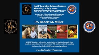 Dr Robert M Miller BASP Learning Teleconference July 9, 2020   HD 720p
