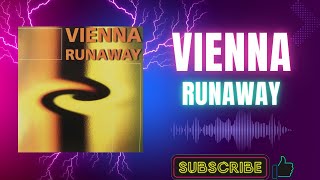 Vienna – Runaway (Extended Mix) (A) (2002)