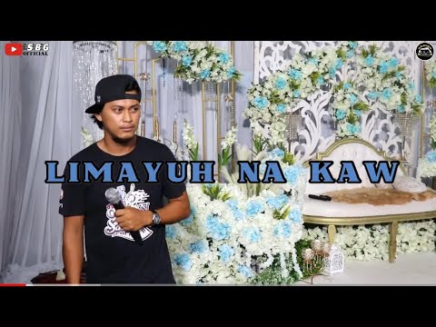 LIMAYUH NA KAW | EPPY | S.I KK & SANDAKAN