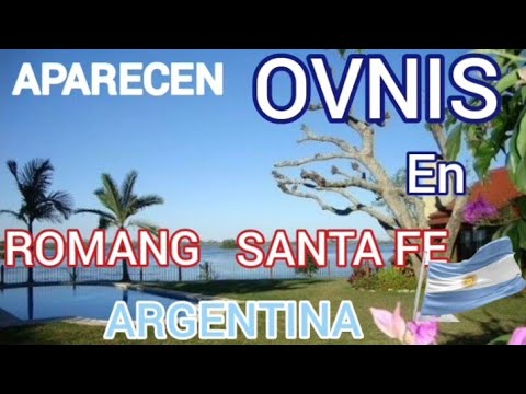 MUCHOS AVISTAMIENTOS DE OVNIS EN LA CIUDAD DE ROMANG SANTA FE ARGENTINA