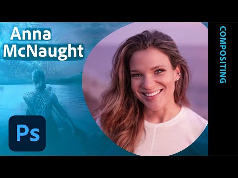 Celebrating Photoshop’s Birthday with Anna McNaught - 3 of 3 | Adobe Creative Cloud