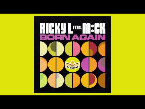 Ricky L - Born Again (DJ Cuervo Edit)