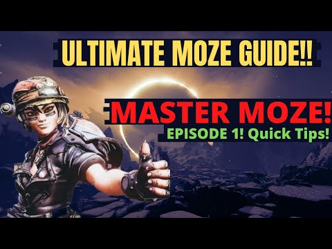 ULTIMATE MOZE GUIDE!! Moze Character Breakdown | Episode 1!