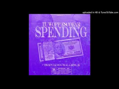 TuWopp - Spending  #TrendingChallenge