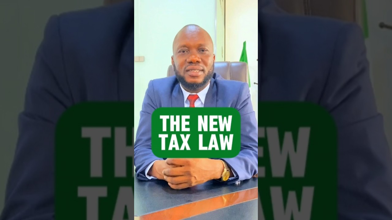 The New Tax Law - Nigeria