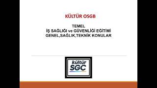 Temel İş Sağlığı ve Güvenliği Eğitimi | 6331 Sayılı İş Sağlığı ve Güve