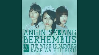 Download lagu The Wind Is Blowing (Angin Sedang Berhembus) (English Version) mp3 Download lagu The Wind Is Blowing (Angin Sedang Berhembus) (English Version) mp3