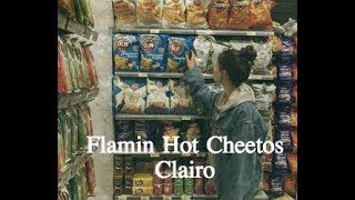Flamin Hot Cheetos [] 1 hour Loop [] Clairo