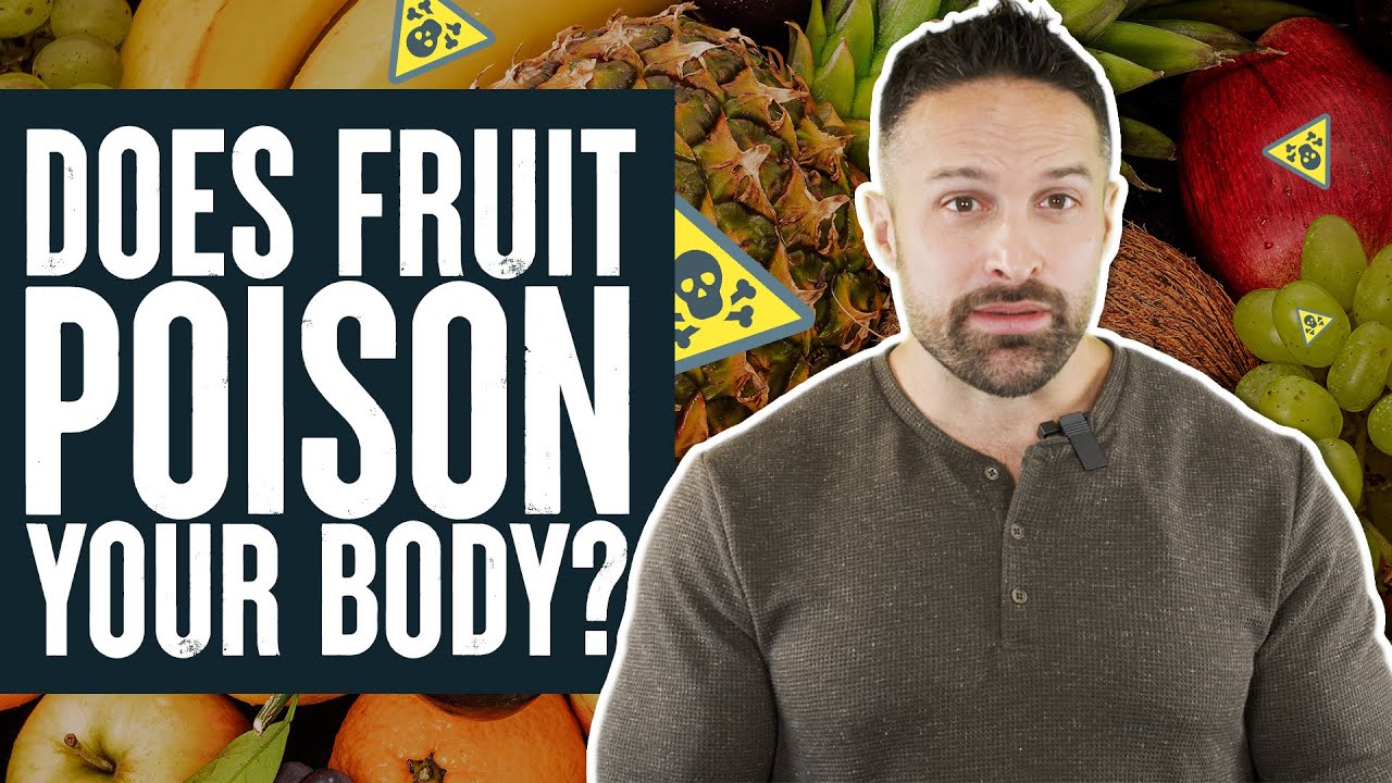 Is Fruit Poison to Your Body? | Educational Video | Biolayne