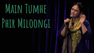  Main Tumhe Phir Miloongi  - Priya Malik ft Hasan 